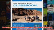 The Backcountry Classroom Lessons Tools and Activities for Teaching Outdoor Leaders