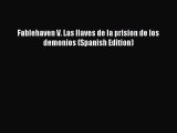 Fablehaven V. Las llaves de la prision de los demonios (Spanish Edition) [Read] Online