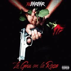 XVBarbar – J’allume Le gun ou la rose (Mixtape 2015)