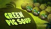Angry Birds Toons episode 27 sneak peek Green Pig Soup