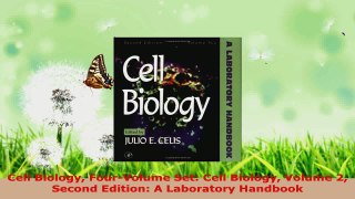 Read  Cell Biology FourVolume Set Cell Biology Volume 2 Second Edition A Laboratory Handbook Ebook Free