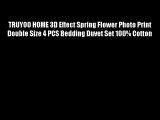 TRUYOO HOME 3D Effect Spring Flower Photo Print Double Size 4 PCS Bedding Duvet Set 100% Cotton