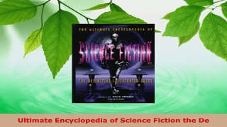 Download  Ultimate Encyclopedia of Science Fiction the De Ebook Free