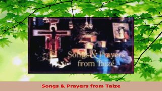 Read  Songs  Prayers from Taize PDF Free