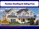 Pontiac Roofing & Siding Pros - (248) 494-4375