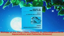 Download  Biology of the Hard Clam Volume 31 Developments in Aquaculture and Fisheries Science PDF Free