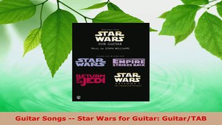 Read  Guitar Songs  Star Wars for Guitar GuitarTAB Ebook Online
