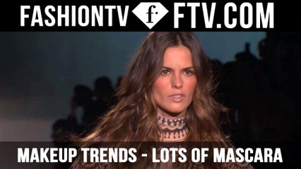 Makeup Trends F/W 2015/16 Lots of Mascara | FTV.com