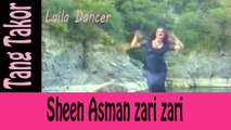 Sheen Asman zari zari_Pashto Songs_ Laila Dancer