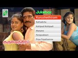 Kurushethiram | Tamil Movie Audio Jukebox | (Full Songs)