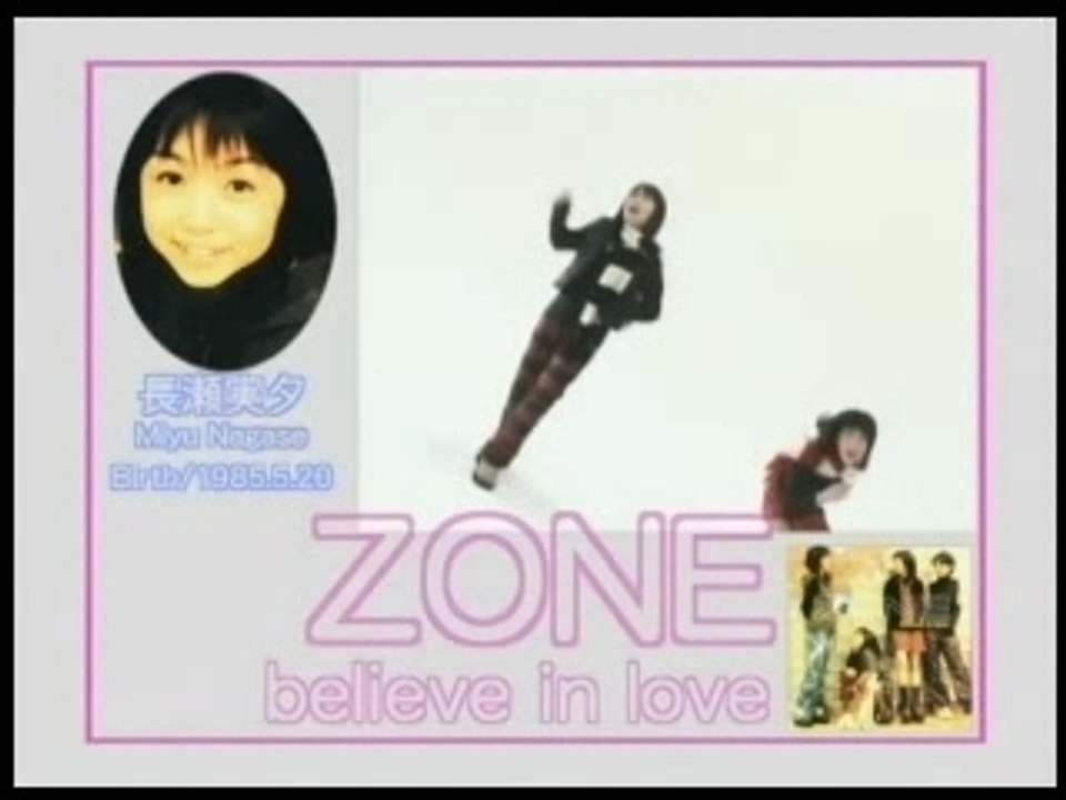 ZONE - Believe in Love
