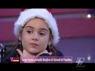 VP - Turjan Hyska përballë fëmijëve - 31 Dhjetor 2015 - Show - Vizion Plus