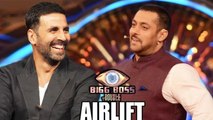 Akshay Kumar Promotes AIRLIFT On Salman's Bigg Boss 9
