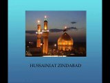 MEIN KHAK E KARBALA HOUN  RUTBA MERA JUDA HEY-BINTE ALI NEY MUJH KO CHADAR BANA LIYA HEY, BY ALHAJJ ZAREEN QADARI SAHIB