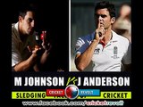 JAMES ANDERSON v MITCHELL JOHNSON _ Cricket Sledging