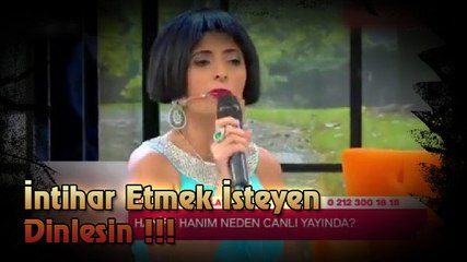 İntihar Etmek İsteyen Dinlesin
