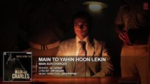 Main Toh Yahin Hoon Lekin FULL AUDIO Song _ Main Aur Charles _ Randeep Hooda _ T-Series
