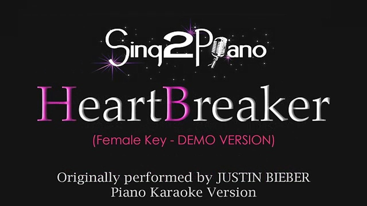Heartbreaker Justin karoake lyrics