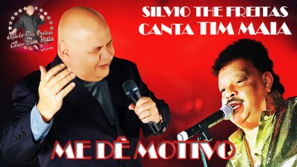 Silvio The Freitas Canta "Me dê Motivo"