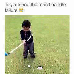 Everyone has a friend who can't handle failure lol