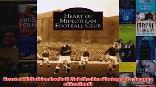 Heart of Midlothian Football Club Archive Photographs Images of Scotland