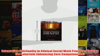 Integrating Spirituality in Clinical Social Work Practice Walking the Labyrinth