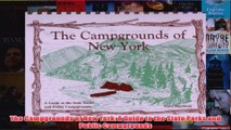 The Campgrounds of New York A Guide to the State Parks and Public Campgrounds