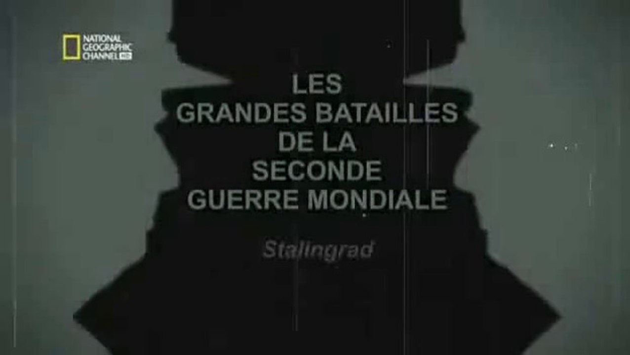 Les Grandes Batailles de la Seconde Guerre mondiale -  Stalingrad