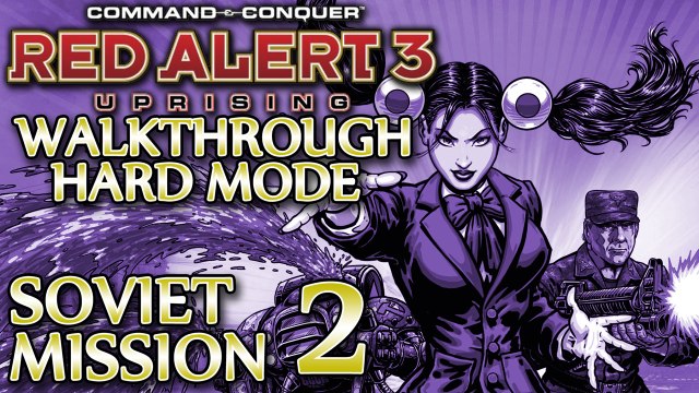 Ⓦ Red Alert 3 Uprising Walkthrough ▪ Hard - Soviet Mission 2 ▪ Murmansk