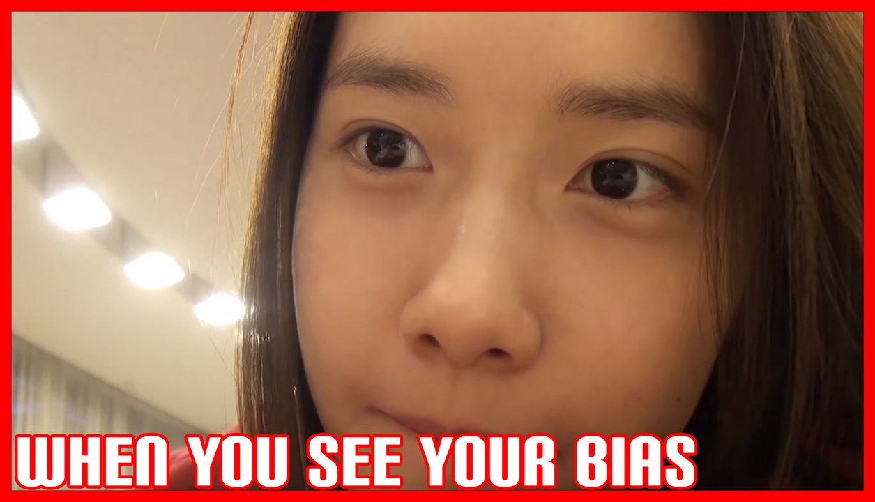 WHEN YOU SEE YOUR BIAS