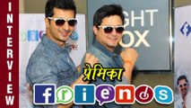 PREMIKA - New Love Anthem - Friends - Swapnil Joshi & Sachit Patil - Interview