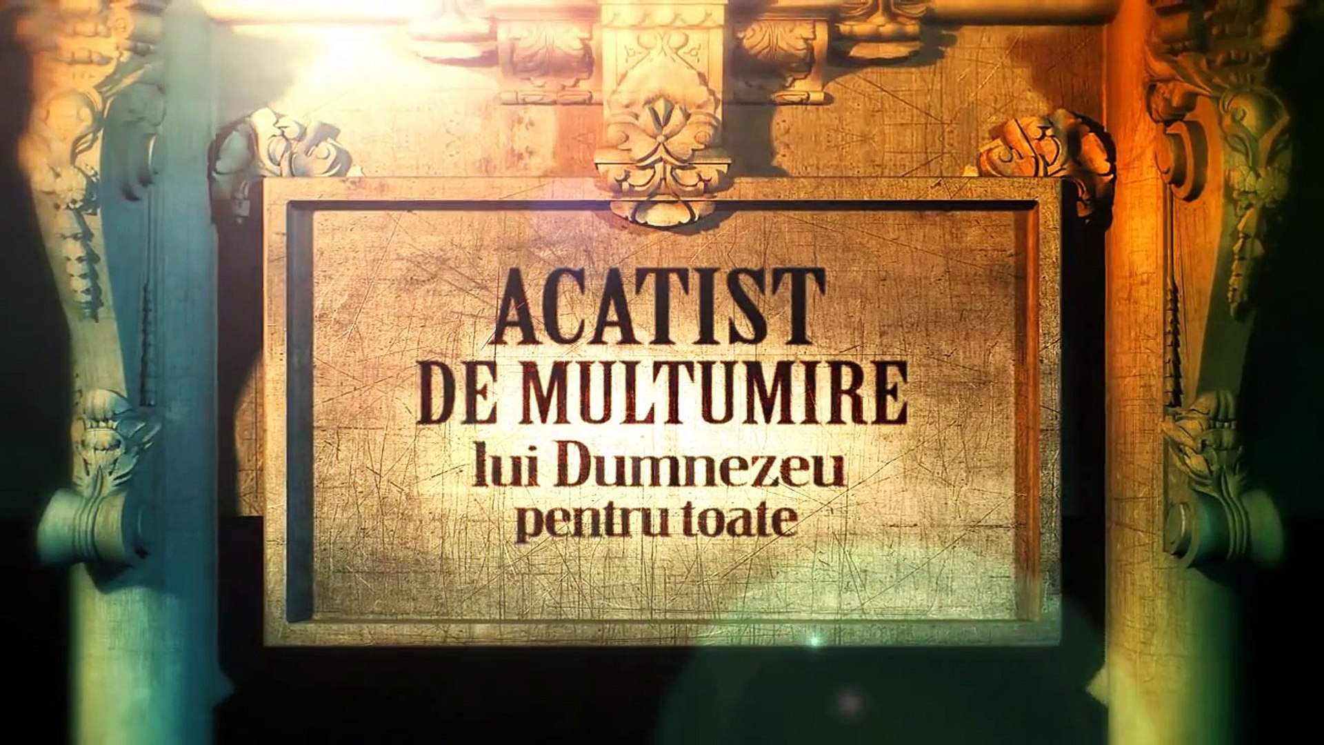 Acatist De Multumire Lui Dumnezeu Pentru Toate ( Marian Moise ) - video  Dailymotion