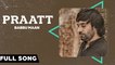 Babbu Maan - Praatt - Itihaas - Full Song
