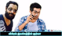 Vikram to direct Suriya| 123 Cine news | Tamil Cinema news Online