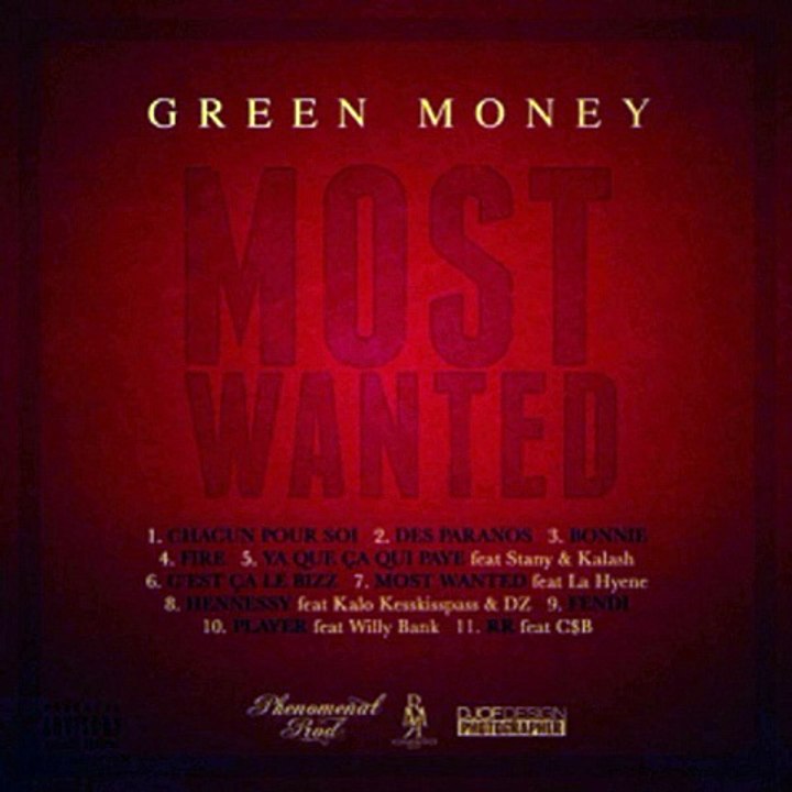 Green Money - Most Wanted Chacun pour soi
