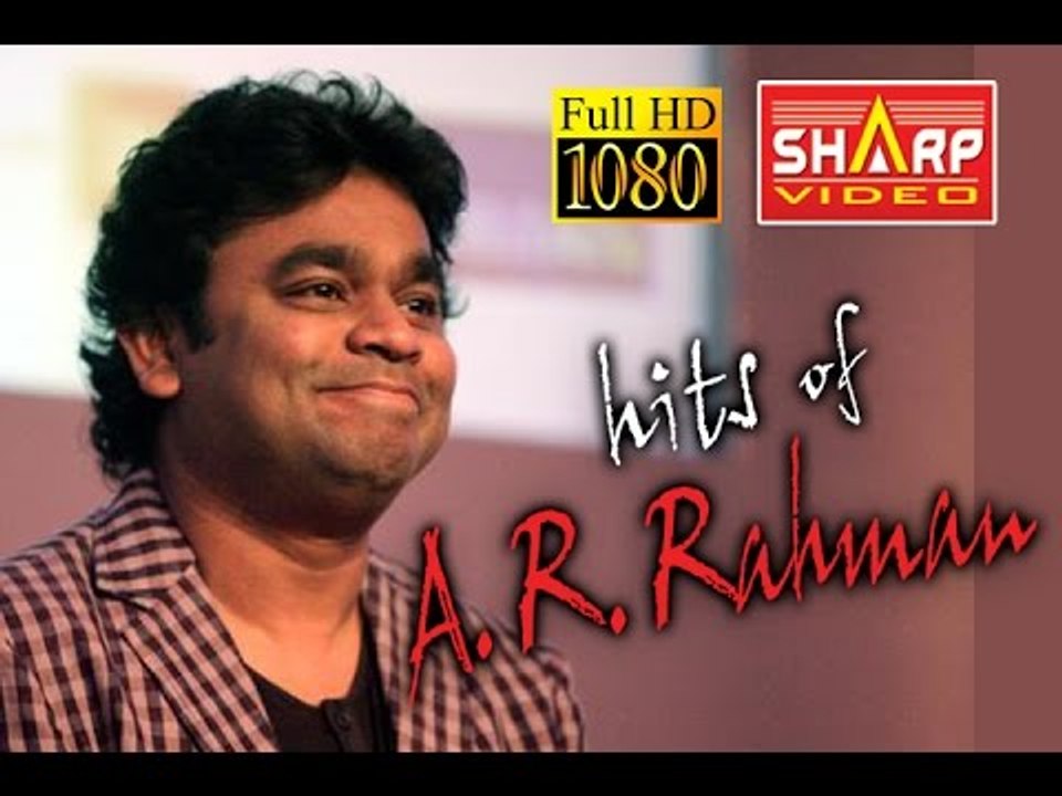 AR RAHMAN HIT SONGS  15