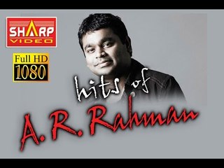 AR RAHMAN HIT SONGS  11