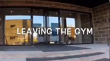 Leaving the gym after leg day