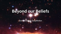 Beyond our Beliefs - (Sizzle Reel)