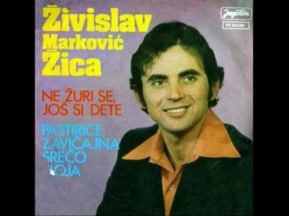 Zica Markovic - Hajde devojko da znjemo