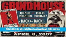 Streaming Grindhouse 2007-04-06 fullmovie