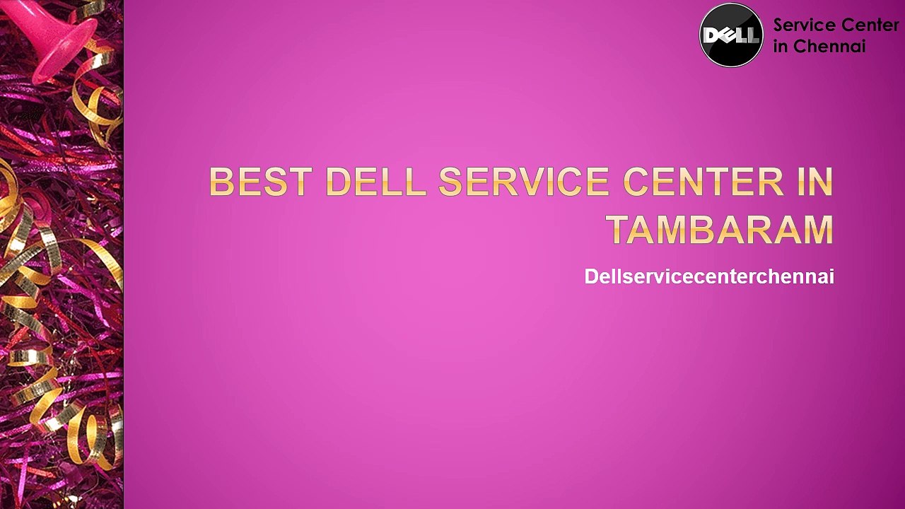 Best Dell Service Center in Tambaram | Dellservicecenterchennai