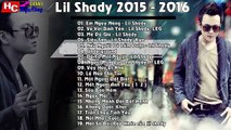 Lil Shady • Những Bài Rap Tậm Trạng Hay Nhất Của Rapper Lil Shady • 2015 - 2016 ( Phần 2 )