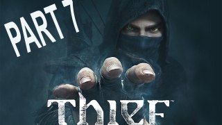 Thief Walkthrough Part 7 - Gameplay