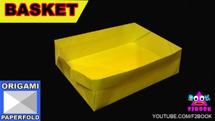 Origami basket - How to make an Easy Paper foldings for kids - F2BOOK Video 78