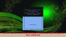 PDF Download  Martin Luther and the Birth of Protestantism Repr of the 1968 Ed PDF Online