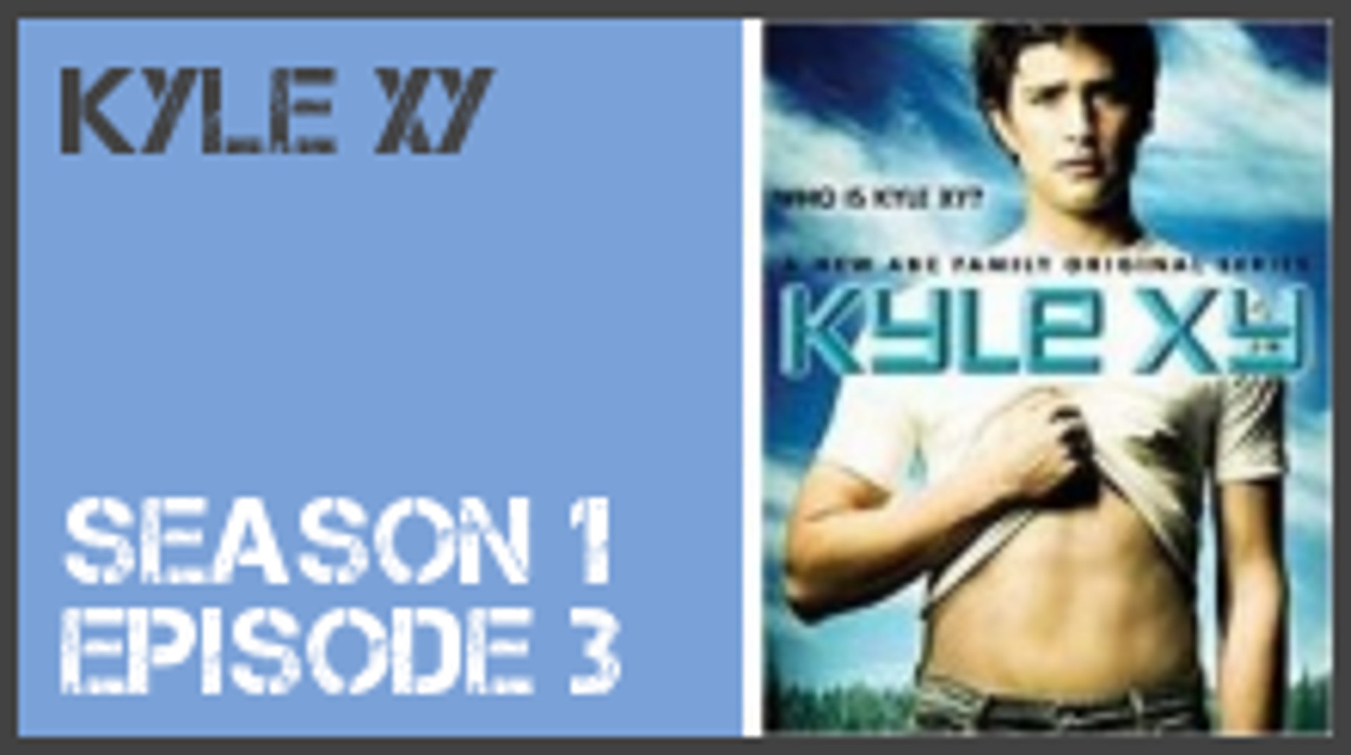 Kyle xy season 1 full episodes sales