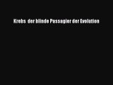 Krebs  der blinde Passagier der Evolution Full Ebook