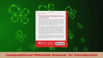 PDF Download  Computational Materials Science An Introduction Download Full Ebook