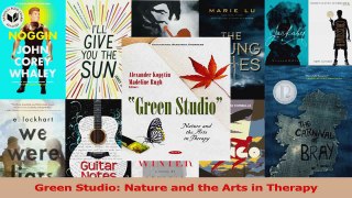 PDF Download  Green Studio Nature and the Arts in Therapy PDF Full Ebook